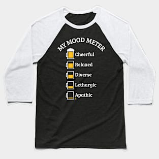 My Mood Meter (Beer Drinker / V3 / NEG) Baseball T-Shirt